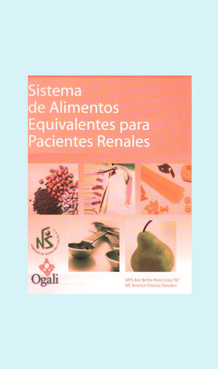 Sistema mexicano de alimentos equivalentes para pacientes renales - NUTRITIENDA MX